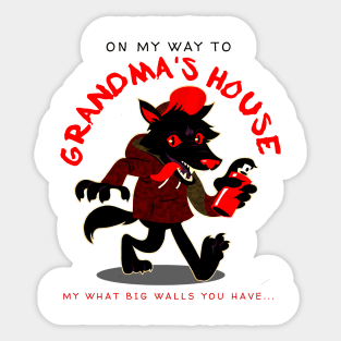 On My Way To Grandma's House Sticker